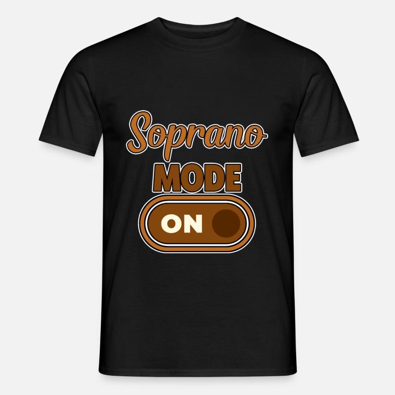 Soprano Mode On 2 - Männer T-Shirt - Schwarz