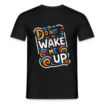 Ne me réveille pas 20 - T-shirt homme - noir - Devant - AI Model Male 178 light (178cm)