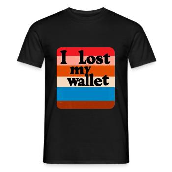 I Lost My Wallet 16 - Männer T-Shirt - Schwarz - Vorne - AI Model Male 178 light (178cm)