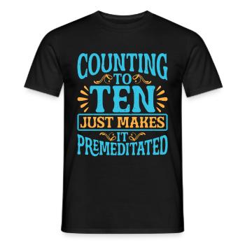 Compter jusqu’à dix ne fait que le rendre prémédité 20 - T-shirt homme - noir - Devant - AI Model Male 178 light (178cm)
