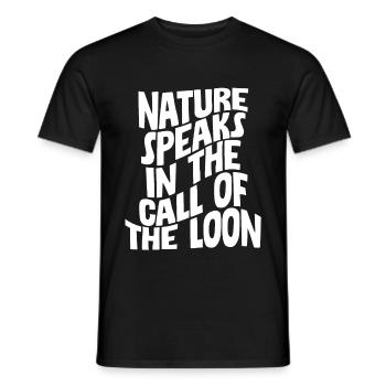 Nature Speaks In The Call Of The Loon 4 - Männer T-Shirt - Schwarz - Vorne - AI Model Male 178 light (178cm)