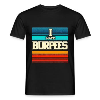 I Hate Burpees 5 - Men's T-Shirt - black - Front - AI Model Male 178 light (178cm)