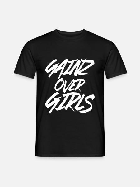Gainz Over Girls - Men's T-Shirt - black