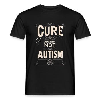 Cure Ableism Not Autism 10 - Männer T-Shirt - Schwarz - Vorne - AI Model Male 178 light (178cm)