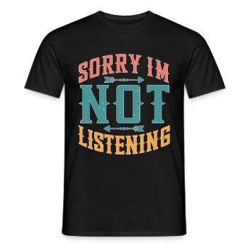 Désolé, je n’écoute pas 37 - T-shirt homme - noir - Devant - AI Model Male 178 light (178cm)