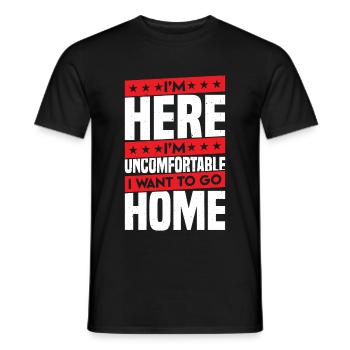 Je suis là, je suis mal à l'aise, je veux rentrer à la maison - T-shirt homme - noir - Devant - AI Model Male 178 light (178cm)