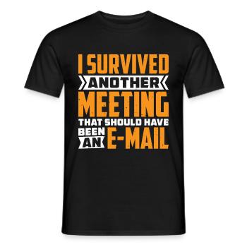I Survived Another Meeting 82 - Men's T-Shirt - black - Front - AI Model Male 178 light (178cm)