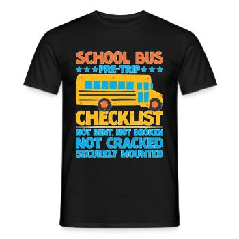 School Bus Pre-trip Checklist, Not Bent, 5 - Men's T-Shirt - black - Front - AI Model Male 178 light (178cm)
