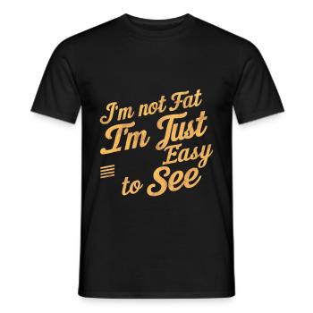 I'm Not Fat, I'm Just Easy To See 59 - Men's T-Shirt - black - Front - AI Model Male 178 light (178cm)
