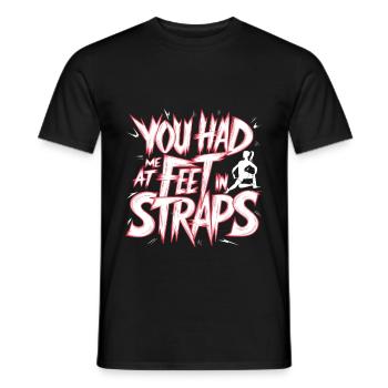 You Had Me At Feet In Straps 55 - Männer T-Shirt - Schwarz - Vorne - AI Model Male 178 light (178cm)