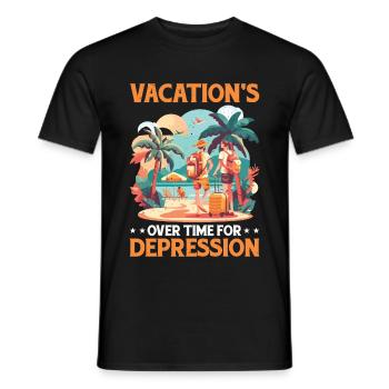 Vacation's Over Time For Depression 2 - Männer T-Shirt - Schwarz - Vorne - AI Model Male 178 light (178cm)