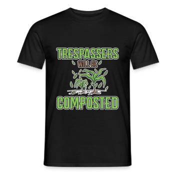 Trespassers Will Be Composted 4 - Männer T-Shirt - Schwarz - Vorne - AI Model Male 178 light (178cm)