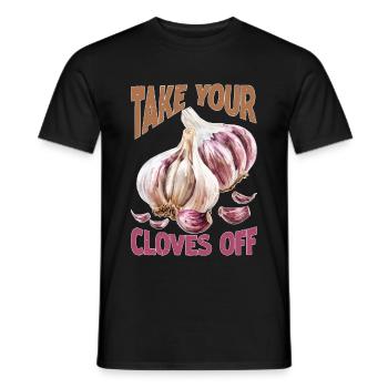 Take Your Cloves Off 2 - Männer T-Shirt - Schwarz - Vorne - AI Model Male 178 light (178cm)