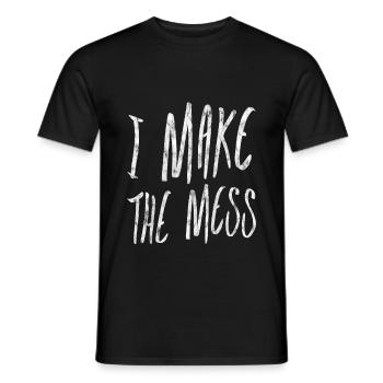 I Make The Mess 3 - Männer T-Shirt - Schwarz - Vorne - AI Model Male 178 light (178cm)