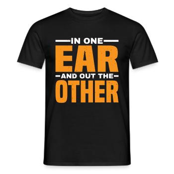In One Ear And Out The Other 7 - Männer T-Shirt - Schwarz - Vorne - AI Model Male 178 light (178cm)