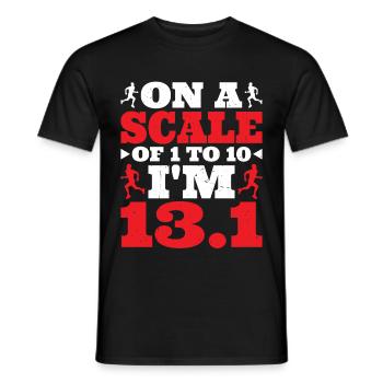 On A Scale of 1 To 10 I'm 13.1 6 - Männer T-Shirt - Schwarz - Vorne - AI Model Male 178 light (178cm)