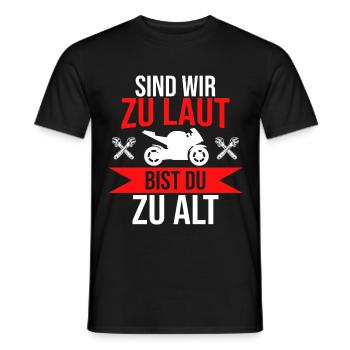 Sind wir zu laut bist du Motorrad Fahrverbot Demo - Männer T-Shirt - Schwarz - Vorne - AI Model Male 178 light (178cm)