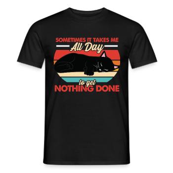Parfois, j’ai besoin de toute la journée pour ne rien faire - T-shirt homme - noir - Devant - AI Model Male 178 light (178cm)