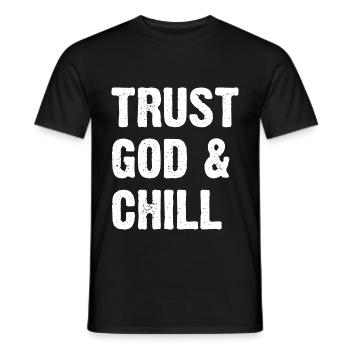 Trust God & Chill - Men's T-Shirt - black - Front - AI Model Male 178 light (178cm)