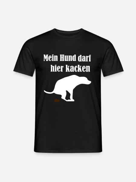 My dog is allowed to poop here | pooping dog - Men's T-Shirt - black