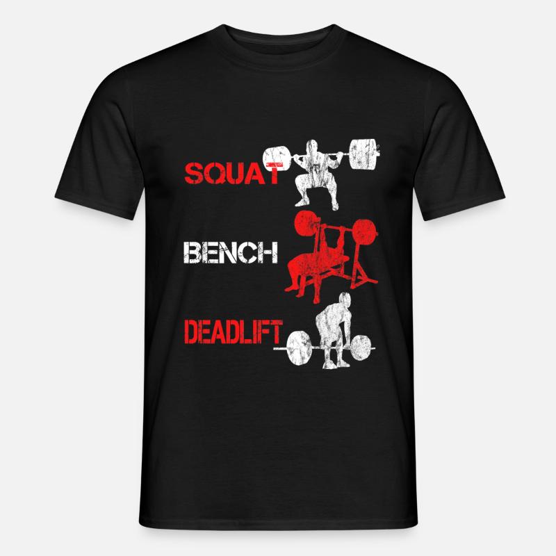 Squat Bench Deadlift - Bodybuilder Training - Männer T-Shirt - Schwarz