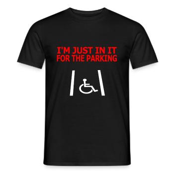 At Just In It For The Handicapped Parking - Men's T-Shirt - black - Front - AI Model Male 178 light (178cm)