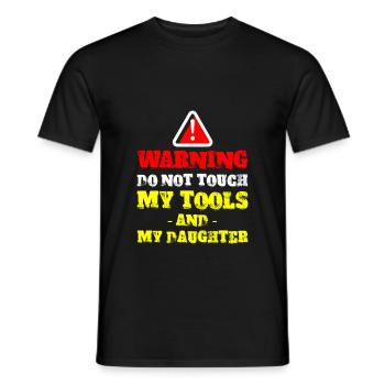 Warning, Do Not Touch My Tools Or My Daughter 2 - T-shirt homme - noir - Devant - AI Model Male 178 light (178cm)