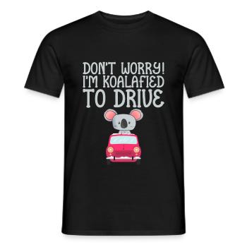 Ne vous inquiétez pas! Je suis Koalafied To Drive 4 - T-shirt homme - noir - Devant - AI Model Male 178 light (178cm)
