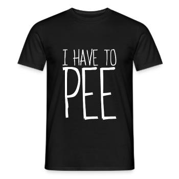 I Have To Pee 8 - Men's T-Shirt - black - Front - AI Model Male 178 light (178cm)