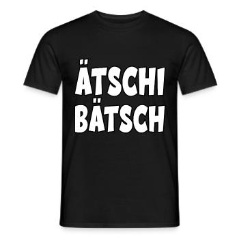 Ätschi Bätsch für Leute mit Humor - Männer T-Shirt - Schwarz - Vorne - AI Model Male 178 light (178cm)