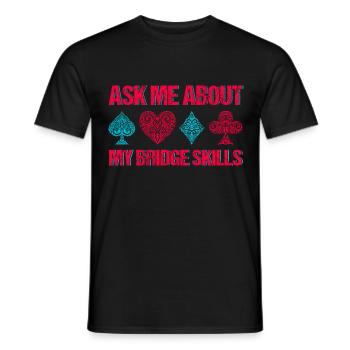 Ask me about my bridge skills - Men's T-Shirt - black - Front - AI Model Male 178 light (178cm)