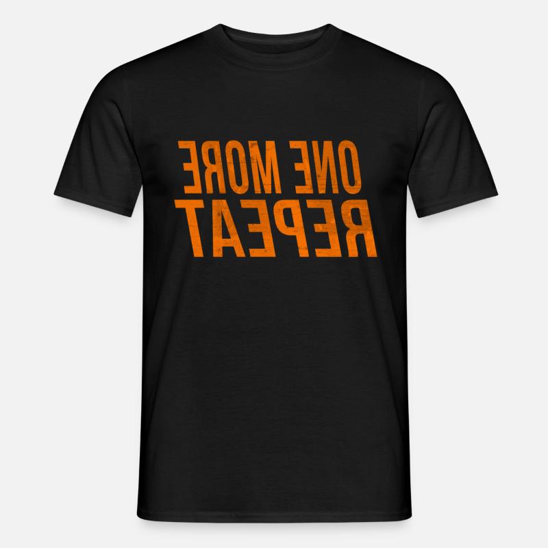 One more repeat - training spiegelverkehrt - Männer T-Shirt - Schwarz