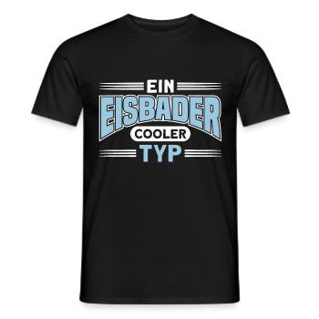 Ein Eisbader Cooler Typ - Männer T-Shirt - Schwarz - Vorne - AI Model Male 178 light (178cm)