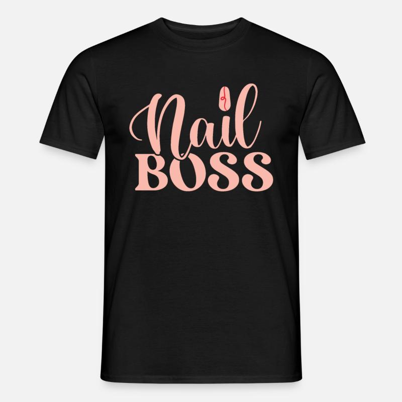Nail Boss für eine Kosmetikerin oder - Männer T-Shirt - Schwarz