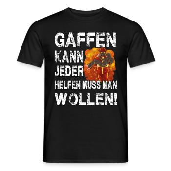 Gaffen kann jeder helfen muss man wollen - Männer T-Shirt - Schwarz - Vorne - AI Model Male 178 light (178cm)