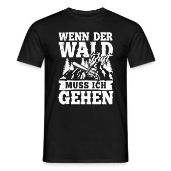Wenn der Wald ruft muss ich gehen - Männer T-Shirt - Schwarz - Vorne - AI Model Male 178 light (178cm)