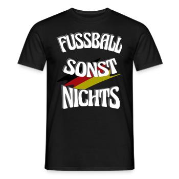 Fussball sonst Nichts, mit Leib und Seele - Männer T-Shirt - Schwarz - Vorne - AI Model Male 178 light (178cm)