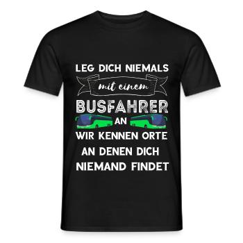 Leg Dich Niemals Mit Einem Busfahrer An Lustiger S - Männer T-Shirt - Schwarz - Vorne - AI Model Male 178 light (178cm)