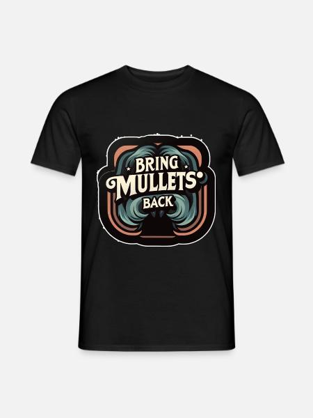 Bring Mullets Back 9 - Men's T-Shirt - black