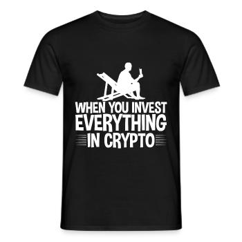 Lorsque vous investissez tout dans Crypto 4 - T-shirt homme - noir - Devant - AI Model Male 178 light (178cm)