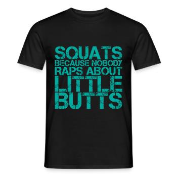 Squats parce que personne ne rappe sur Little Butts 4 - T-shirt homme - noir - Devant - AI Model Male 178 light (178cm)