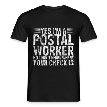 Postier, je ne sais pas où est votre chèque 3 - T-shirt homme - noir - Devant - AI Model Male 178 light (178cm)