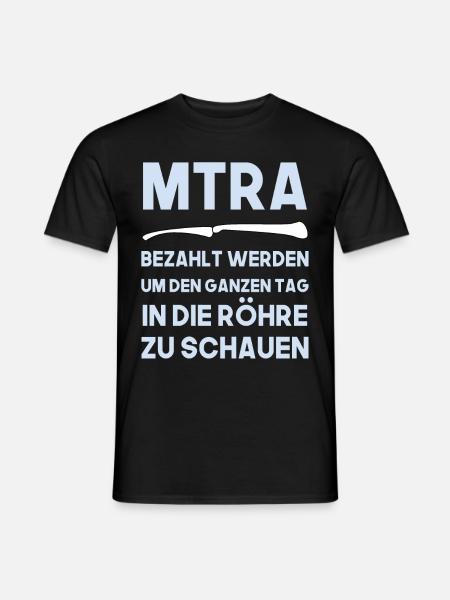 MTRA bezahlt werden um in die Röhre zu schauen - Männer T-Shirt - Schwarz