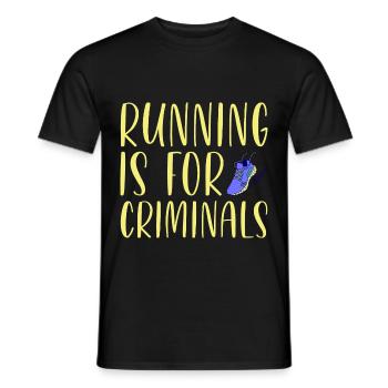 Running Is For Criminals 2 - Men's T-Shirt - black - Front - AI Model Male 178 light (178cm)