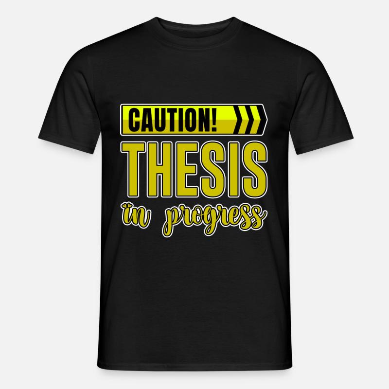 Caution Thesis In Progress 4 - Männer T-Shirt - Schwarz