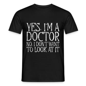 Oui, je suis médecin, non, je ne veux pas le regarder3 - T-shirt homme - noir - Devant - AI Model Male 178 light (178cm)