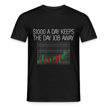 1000 $ par jour éloigne le travail de jour 4 - T-shirt homme - noir - Devant - AI Model Male 178 light (178cm)