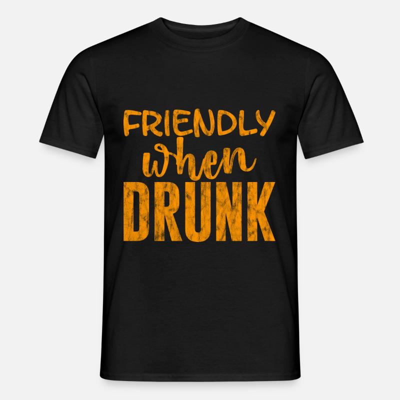 Friendly When Drunk 3 - Männer T-Shirt - Schwarz