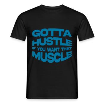 Je dois vous bousculer si vous voulez ce muscle 4 - T-shirt homme - noir - Devant - AI Model Male 178 light (178cm)