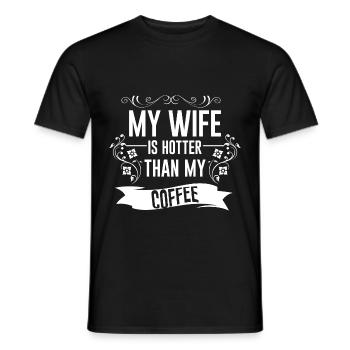 My Wife Is Hotter Than My Coffee 4 - Men's T-Shirt - black - Front - AI Model Male 178 light (178cm)